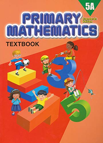 Singapore Primary Mathematics 5A SET--Textbook 5A and Workbook 5A (Standard Edition)