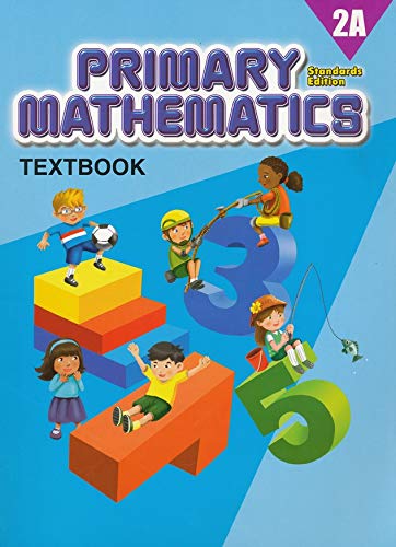 Singapore Primary Mathematics 2A SET--Textbook 2A and Workbook 2A (Standard Edition)