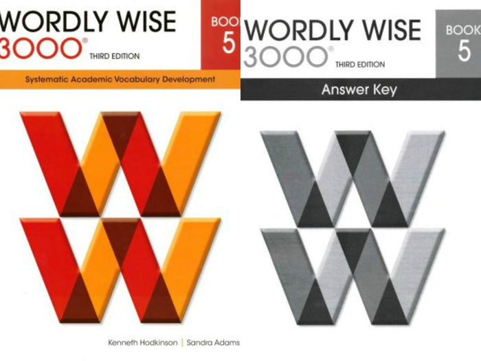 Wordly Wise 3000® 3rd Edition Grade 5 SET -- Student Book and Answer Key (Systematic Academic Vocabulary Development)