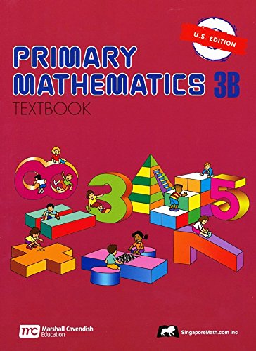 Singapore Math: Primary Mathematics Grade 3 Set (4 Books) - Textbooks 3A and 3B, Workbooks 3A and 3B (US Edition)