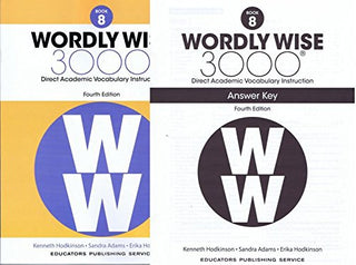 Wordly Wise 3000® 4th Edition Grade 8 SET -- Student Book and Answer Key (Direct Academic Vocabulary Instruction)