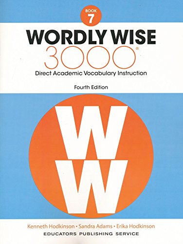 Wordly Wise 3000® 4th Edition Grade 7 SET -- Student Book and Answer Key (Direct Academic Vocabulary Instruction)