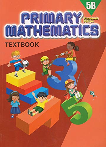 Singapore Primary Mathematics 5B SET--Textbook 5B and Workbook 5B (Standard Edition)