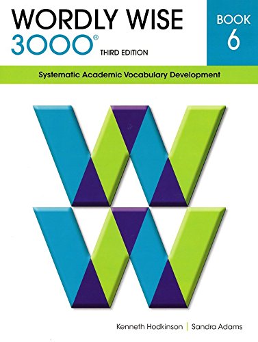 Wordly Wise 3000® 3rd Edition Grade 6 SET -- Student Book  and Answer Key (Systematic Academic Vocabulary Development)