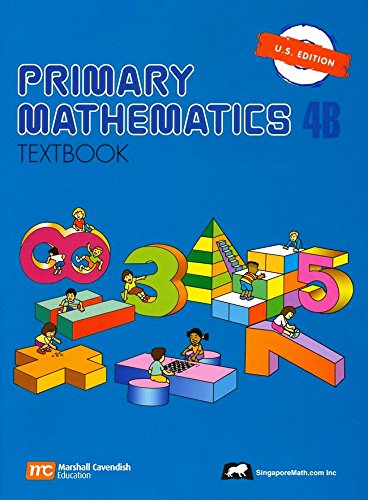 Singapore Math: Primary Mathematics Grade 4 Set (4 Books) - Textbooks 4A and 4B, Workbooks 4A and 4B (US Edition)