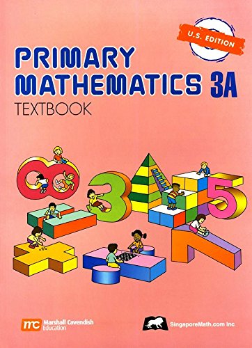 Singapore Math: Primary Mathematics 3A SET--Textbook and Workbook (US Edition)