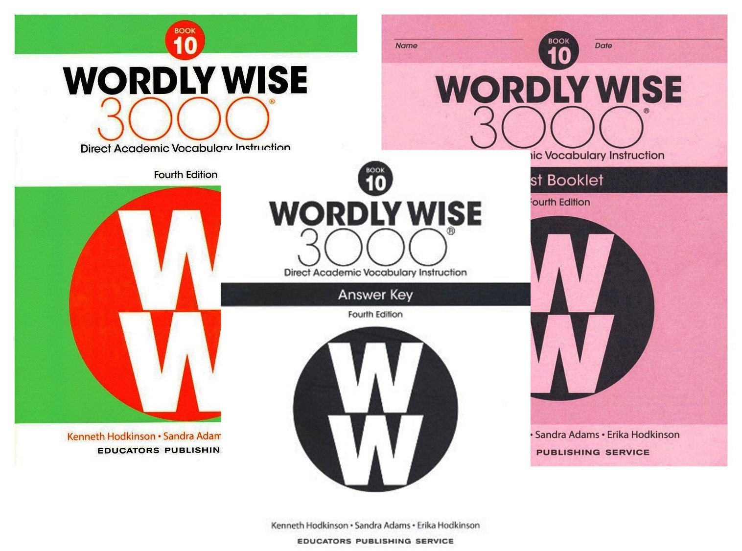 Wordly Wise 3000® 4th Edition Grade 10 SET -- Student Book, Test Booklet and Answer Key (Direct Academic Vocabulary Instruction)