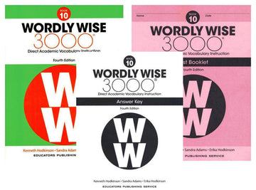 Wordly Wise 3000® 4th Edition Grade 10 SET -- Student Book, Test Booklet and Answer Key (Direct Academic Vocabulary Instruction)