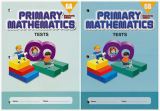 Singapore Primary Mathematics Grade 6 Tests Books Set (2 Books) - Book 6A, Book 6B (Standards Edition)