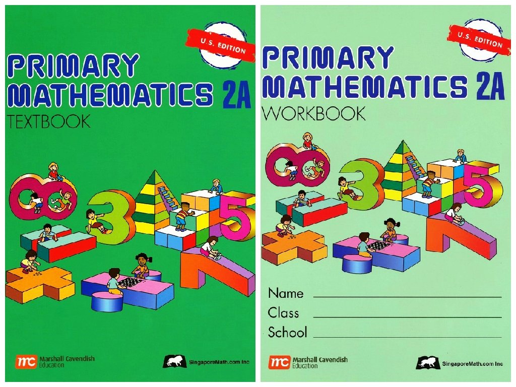 Singapore Math Primary Mathematics 2A SET Textbook And Workbook US Singapore math primary mathematics 2a set textbook and workbook us