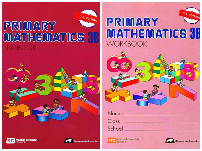 Singapore Math: Primary Mathematics 3B SET--Textbook and Workbook (US Edition)
