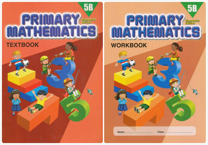 Singapore Primary Mathematics 5B SET--Textbook 5B and Workbook 5B (Standard Edition)