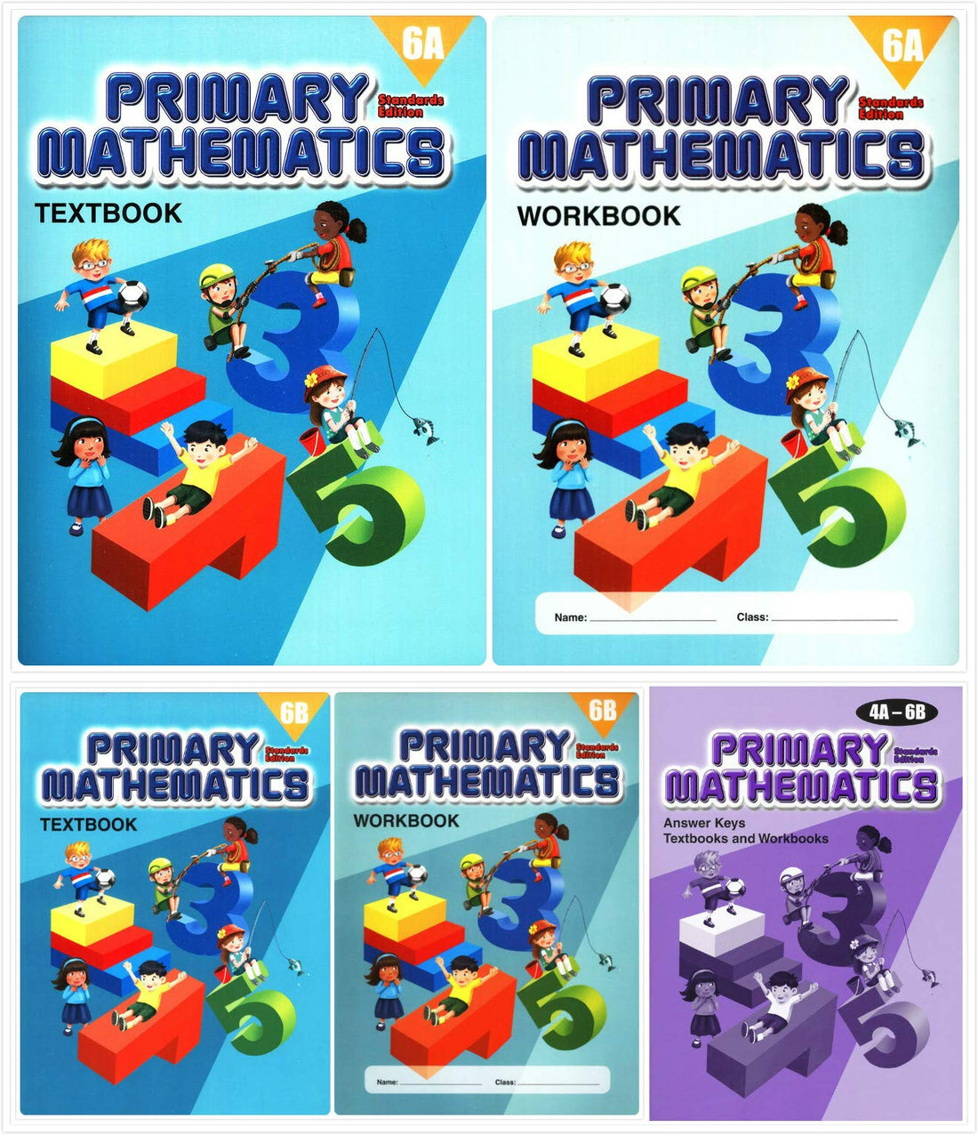 Singapore Primary Mathematics Grade 6 Kit + Answer Keys (5 Books) - Textbooks 6A and 6B, Workbooks 6A and 6B, and Answer Key 4A-6B (Standard Edition)